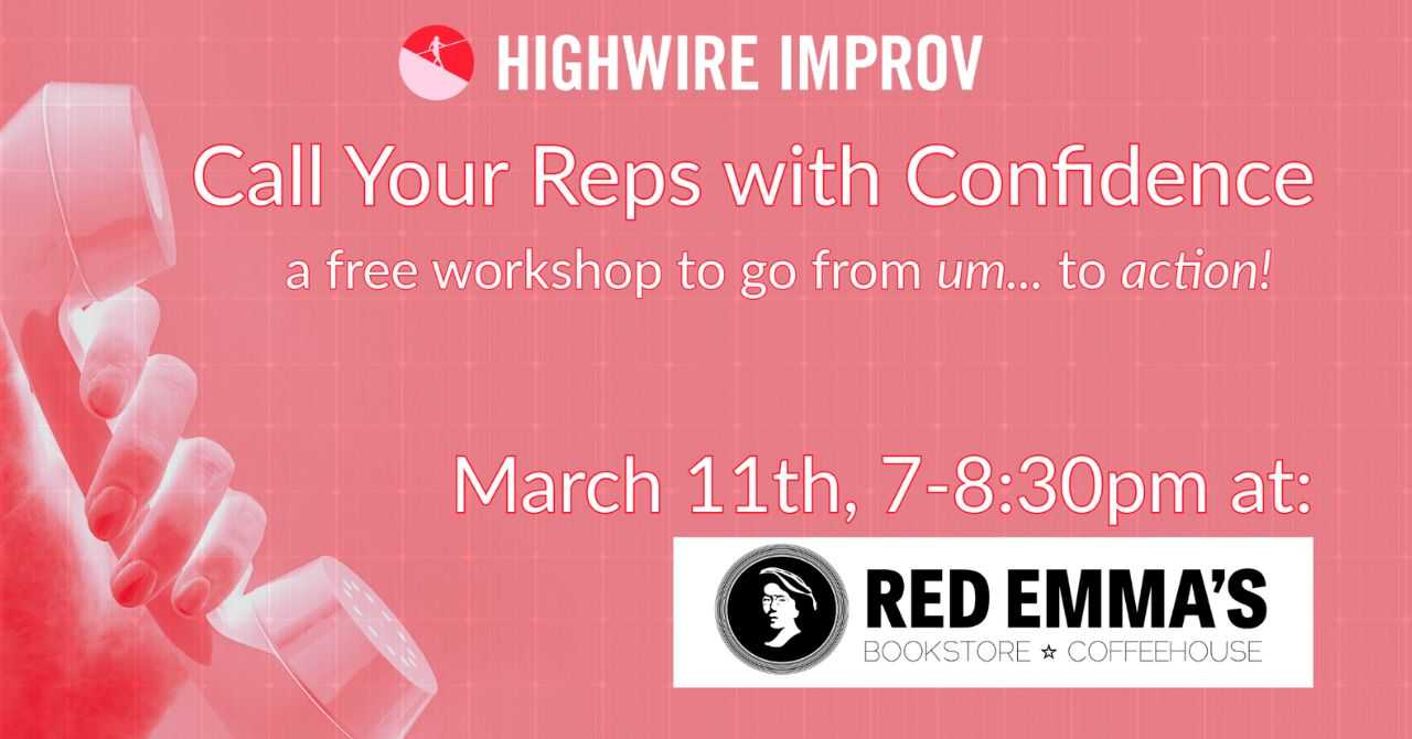 Call Your Reps with Confidence: A Free Workshop to go from um . . . to action!