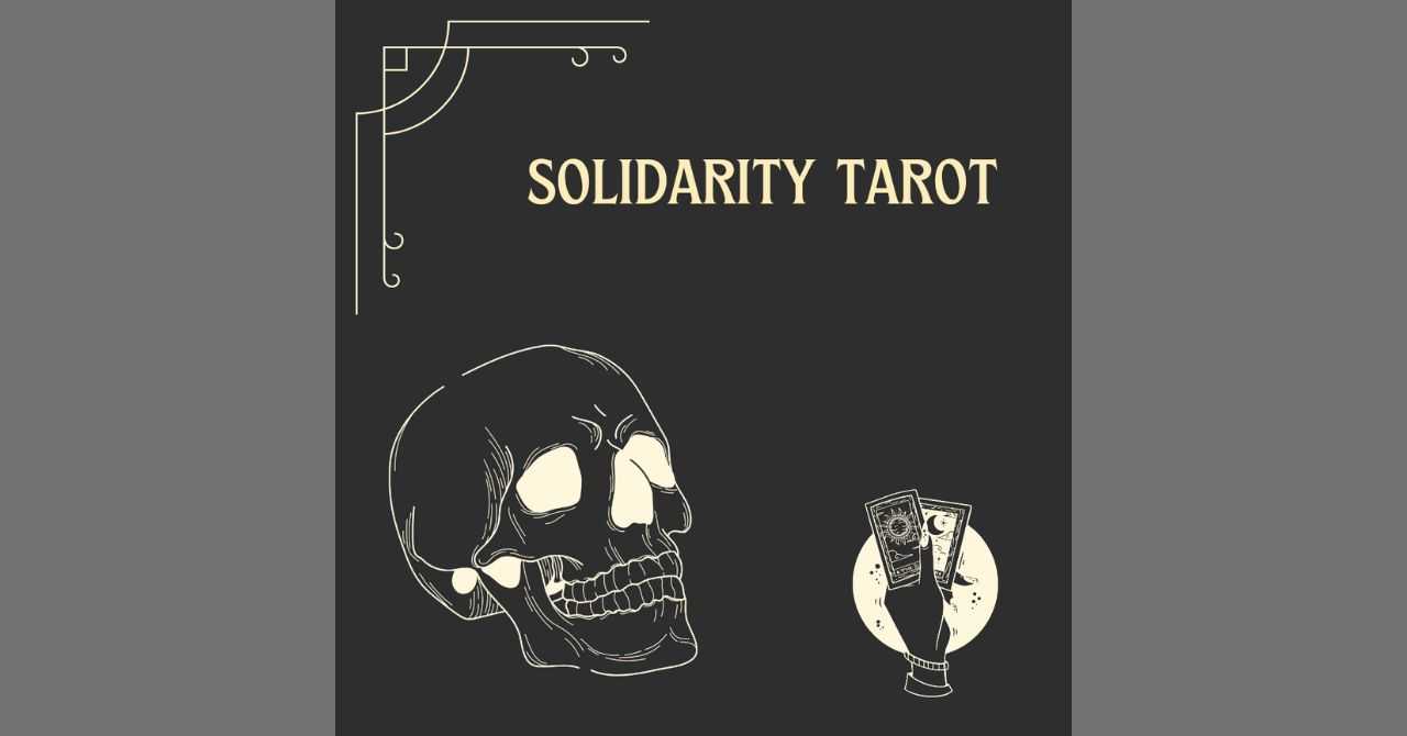 Solidarity Tarot February 2025