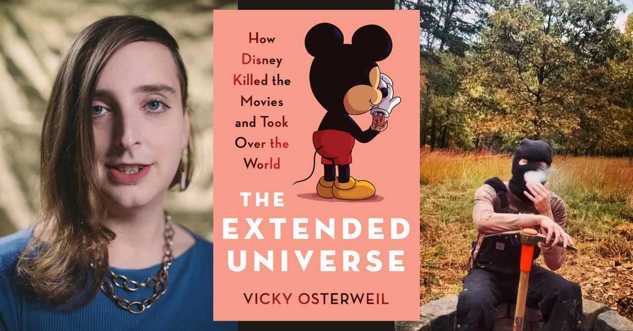 Vicky Osterweil presents "The Extended Universe: How Disney Killed the Movies and Took Over the World" in conversation w/Io 
