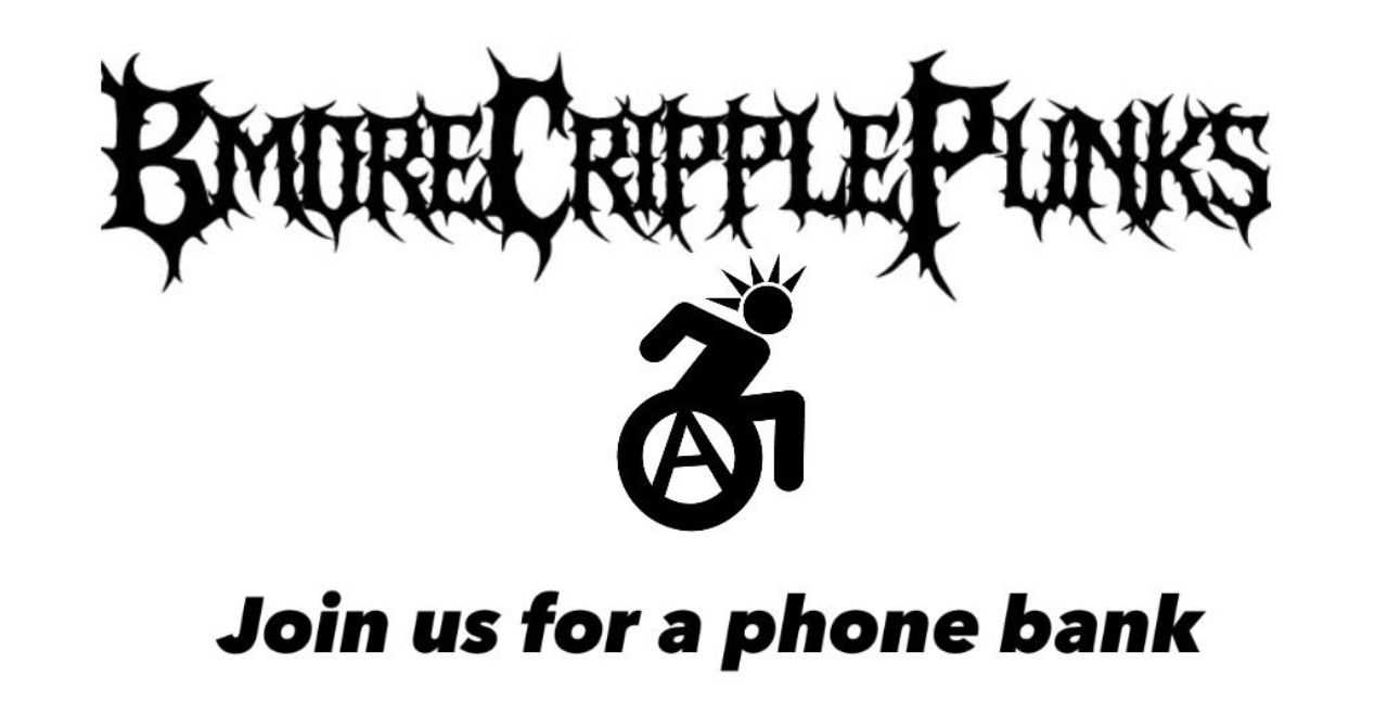 Phone Banking with Bmore Cripple Punks!