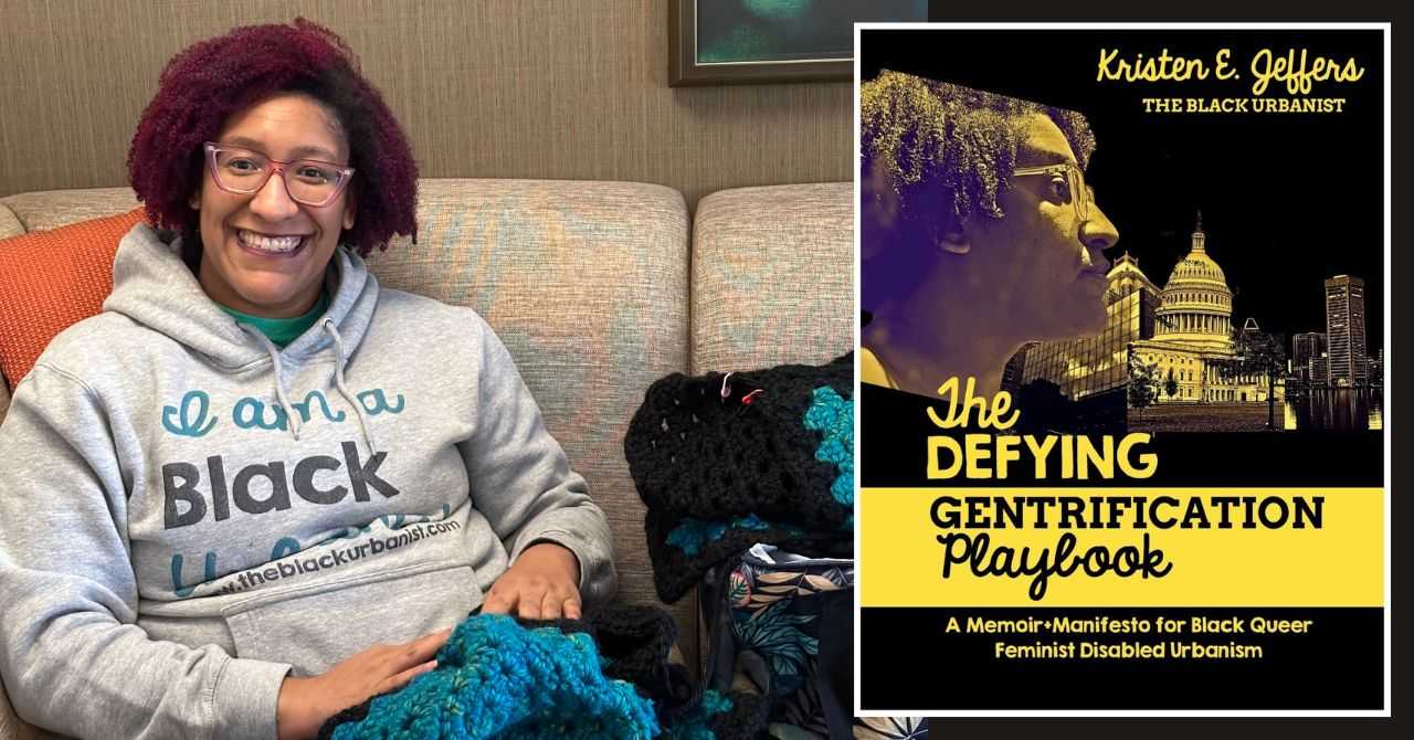 Kristen E. Jeffers presents "The Defying Gentrification Playbook"