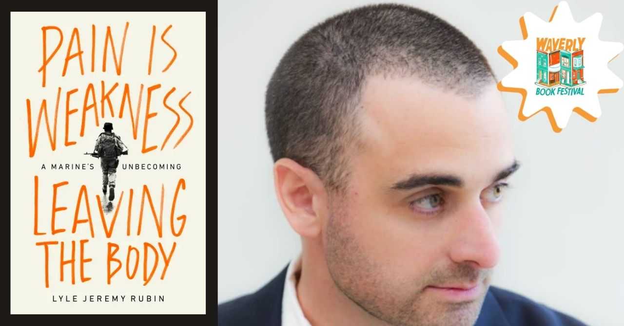 Lyle Jeremy Rubin presents "Pain Is Weakness Leaving the Body:
A Marine's Unbecoming" in conversation w/Tarak Barkawi