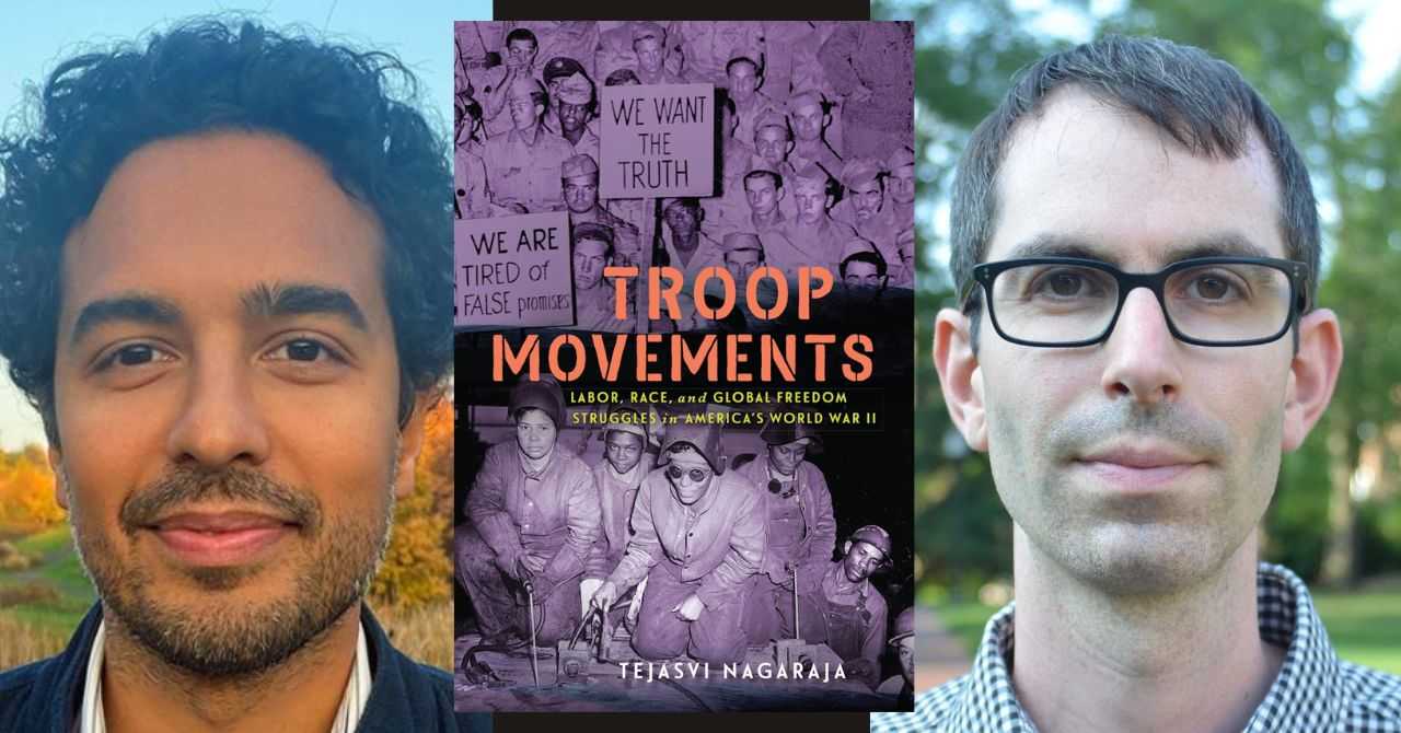 Tejasvi Nagaraja presents "Troop Movements: Labor, Race, and Global Freedom Struggles in America’s World War II" in conversation w/ Stuart Schrader