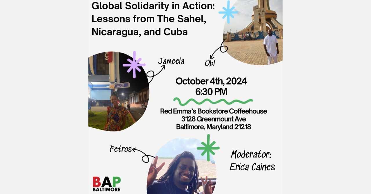 BAP Baltimore presents "Global Solidarity in Action: Lessons from The Sahel, Nicaragua, and Cuba"