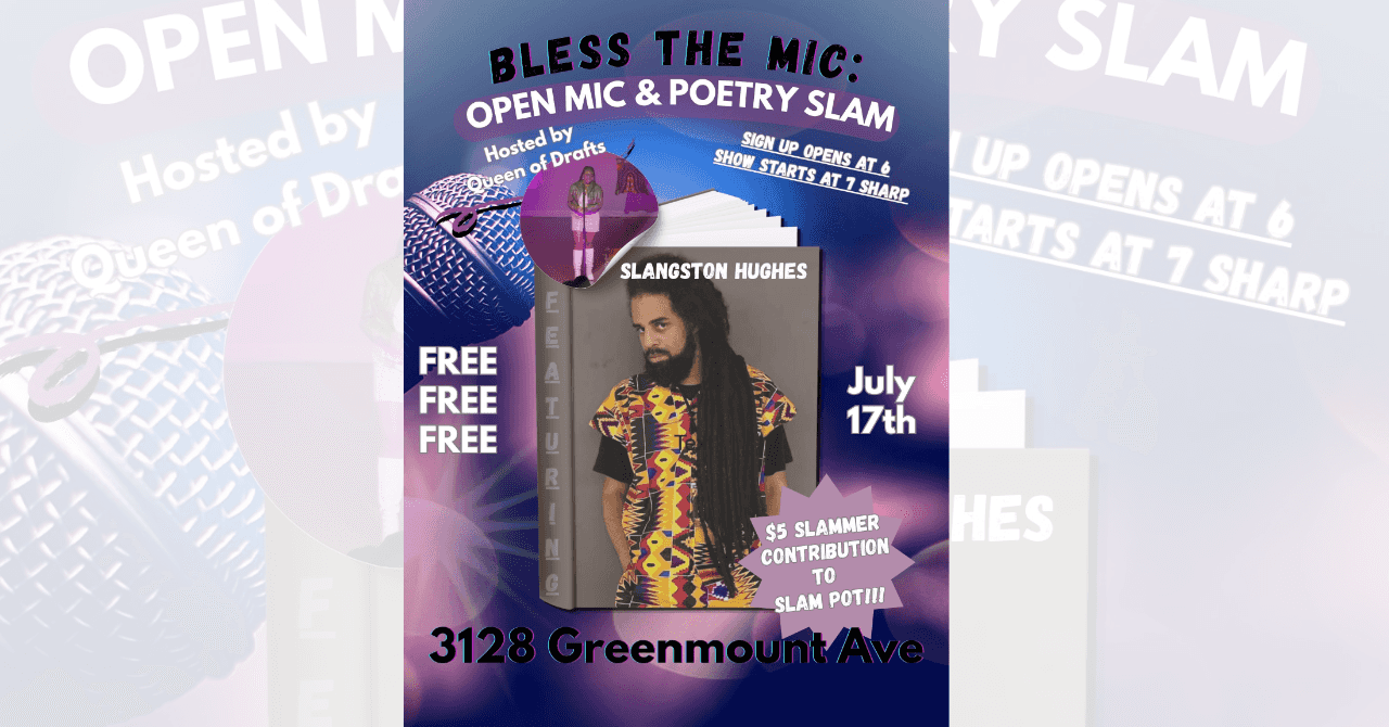 Bless the Mic: Open Mic & Slam with Queen of Drafts July 2026 